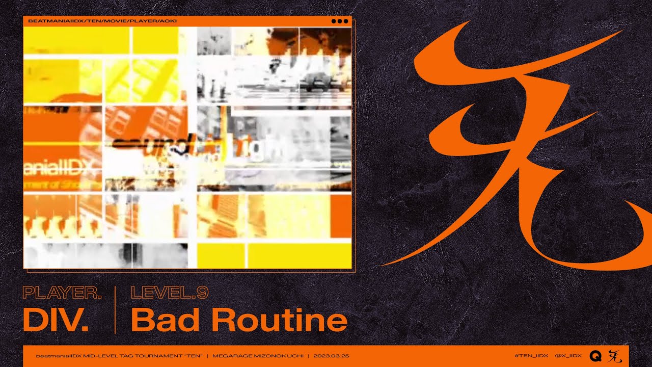 beatmaniaIIDX【天】Bad Routine (SPA) MAX-?? player: DIV. - YouTube