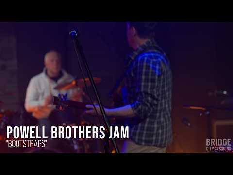 Powell Brothers Jam - "Bootstraps" - BRIDGE CITY SESSIONS