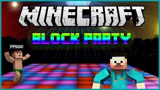 Minecraft Block Party W/ FPSGUC
