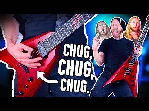 Chugging In 11 Metal Styles!