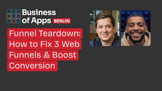 Funnel Teardown: How to Fix 3 Web Funnels & Boost Conversion