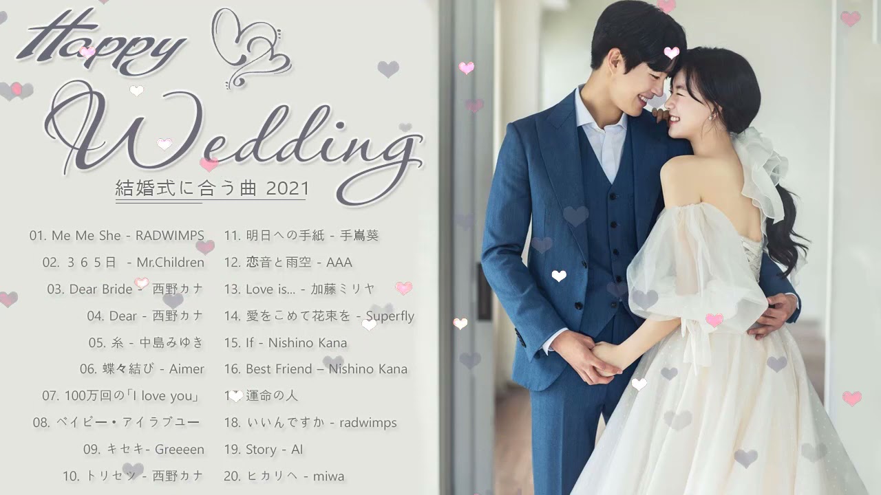 結婚式に合う曲 21 ウェディングソング メドレー 21 結婚式に合う曲 ぴったりな入場曲 おすすめ 邦楽 人気 ソング Vol 30 Youtube 結婚式に合う曲 21 ウェディングソング メドレー 21 結婚式に合う曲 ぴったりな入場曲 おすすめ 邦楽 人気 ソング Vol 30 Youtube