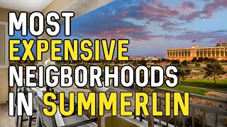 Top 5 Luxury Neighborhoods in Summerlin - Most Expensive Neighborhoods in Summerlin