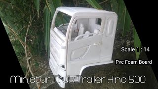 Download Lagu (Part 4) Review Membuat Kabin Miniatur Truk Hino 500 dari Pvc Foam Board
