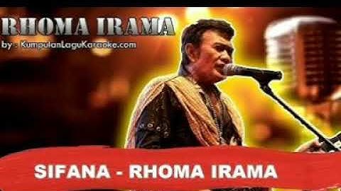 RHOMA IRAMA SIFANA