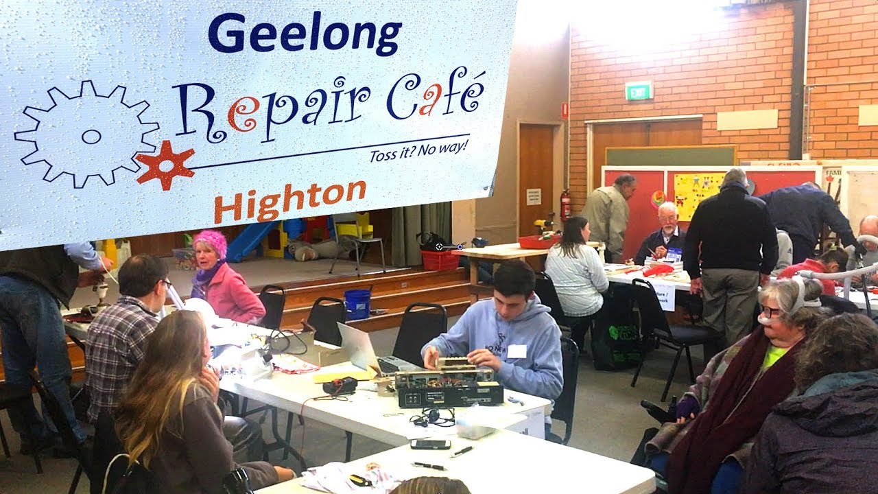 Geelong Repair Café Highton One year YouTube