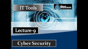 Cyber Security|Lecture-09|O Level|IT Tools|By Sarvesh Sir|IICS College