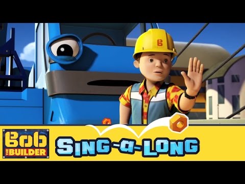 Bob the Builder: Sing-a-long Music Video // Things Go Wrong