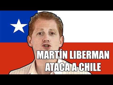 Martín Liberman Ataca a Chile