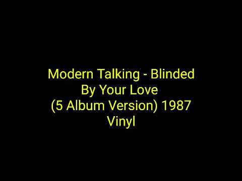 Modern Talking - Blinded By Your Love  (5 Album Version)  1987 Vinyl_euro disco