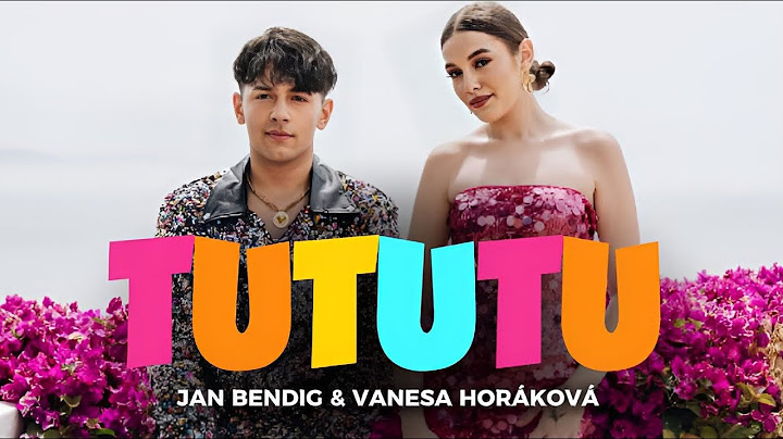 Jan Bendig ft. Vanesa Horáková - TU TU TU (Official video)