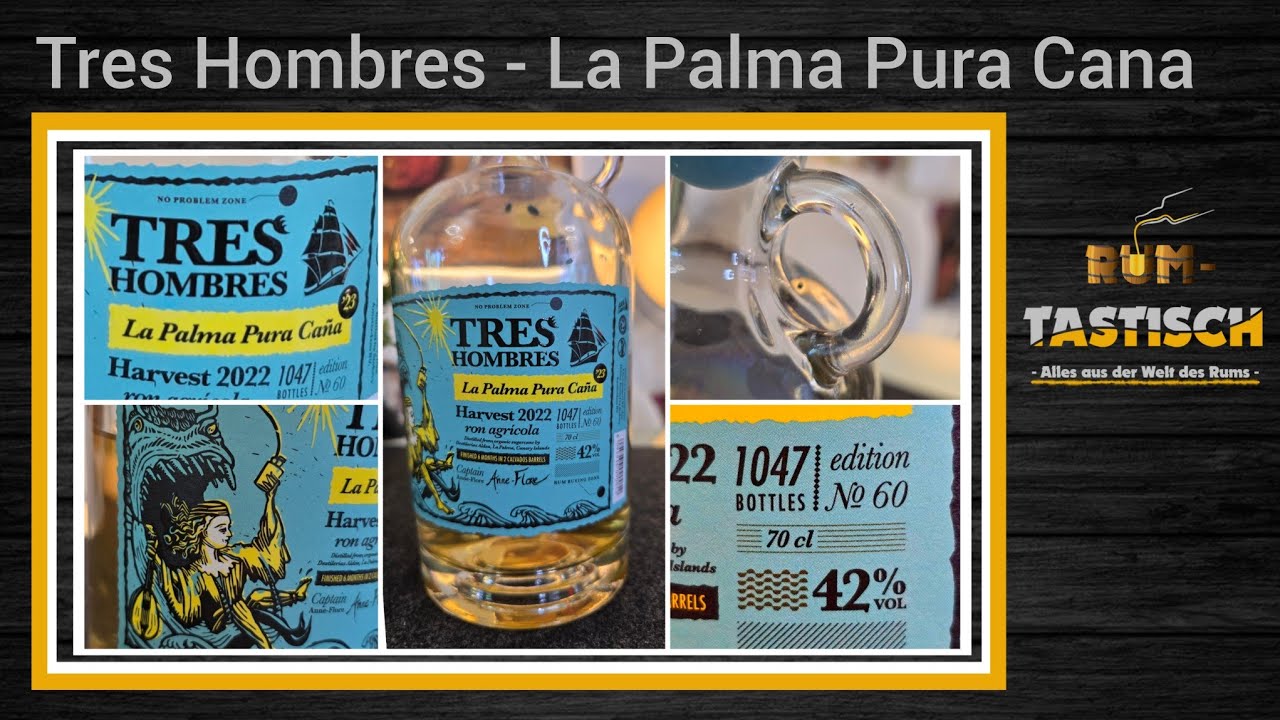 Tres Hombres 2023 Edition 060 La Palma Pura Cana Rum - 42 % Vol. 🥃 Gereift auf hoher See!