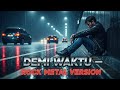 Versi Paling Galau! Demi Waktu (Rock Metal version) - Starflow Music AI