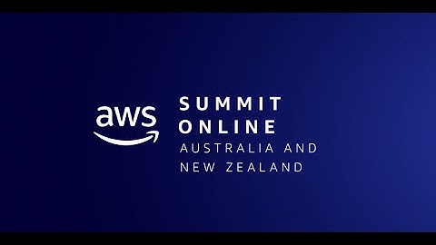 AWS Summit ANZ 2021 - Keynote Day 1