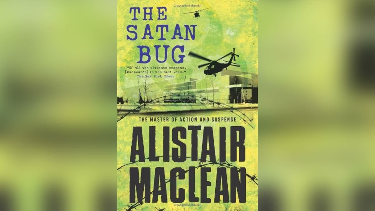 The Satan Bug by Alistair MacLean | Full Audiobook