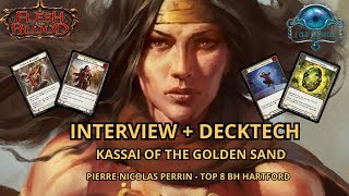Interview et Decktech Kassai - Pierre-Nicolas Perrin (Righteous Gaming) - Top 8 CC BH Hartford