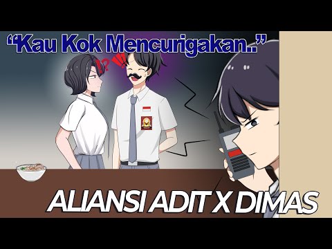 #97 || ALIANSI ADIT x DIMAS PART 2 - Drama Animasi Sekolah Kode Keras buat Cowok dari Cewek