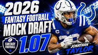 Best 1.07 Draft Strategy | 2026 Fantasy Football