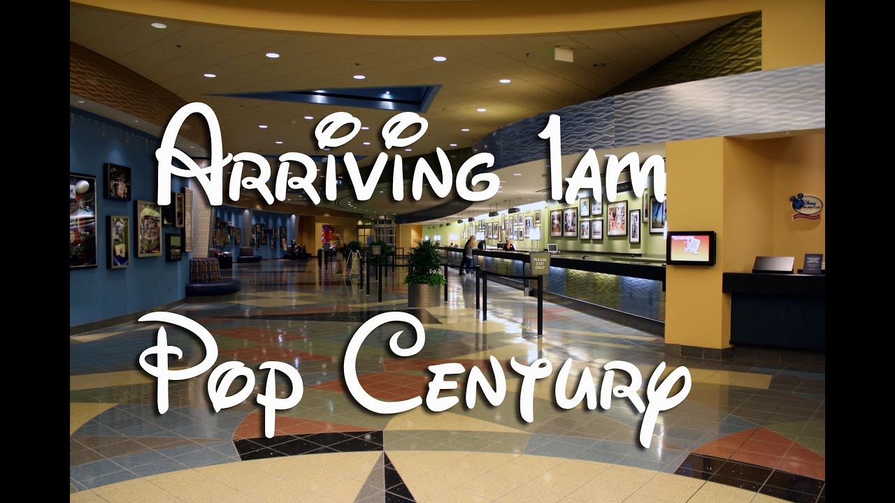 Arriving at Pop Century Resort Hotel at 1am In The Morning - YouTube