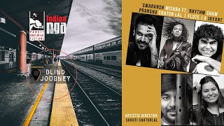 Blind Journey – Swaransh ft. Rhythm Shaw, Pranshu Chatur Lal, Flute J A Jayant | PCMS & IndianRaga