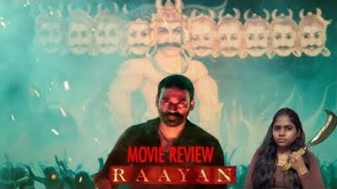 Raayan Movie review by Sindhu |Dhanush|SJ Surya|Sandeep|Dushara|Kalidas|Prakash Raj