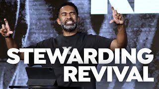 Stewarding Revival: Embracing the Power of Unity