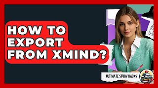 How To Export From XMind? - Ultimate Study Hacks