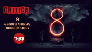 8: A SOUTH AFRICAN HORROR STORY (2019) Crítica / Review