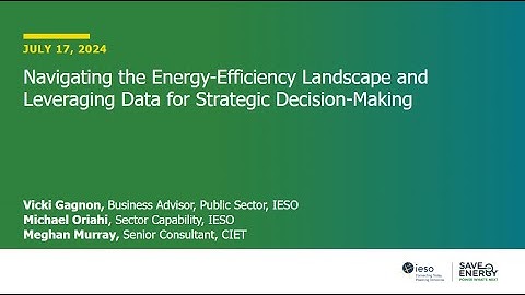 Navigating the Energy Efficiency Landscape  | July 17, 2024 Webinar