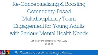 Re-Conceptualizing & Boosting Engagement for Young Adults with Serious Mental Health Needs