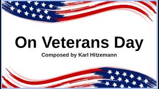 On Veterans Day (practice video)