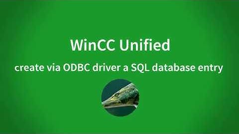 WinCC Unified V16: create via ODBC driver a SQL database entry