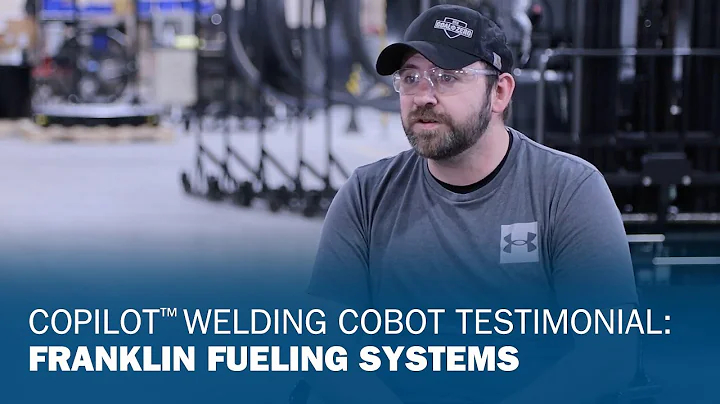 Copilot Welding Cobot Testimonial: Franklin Fueling Systems
