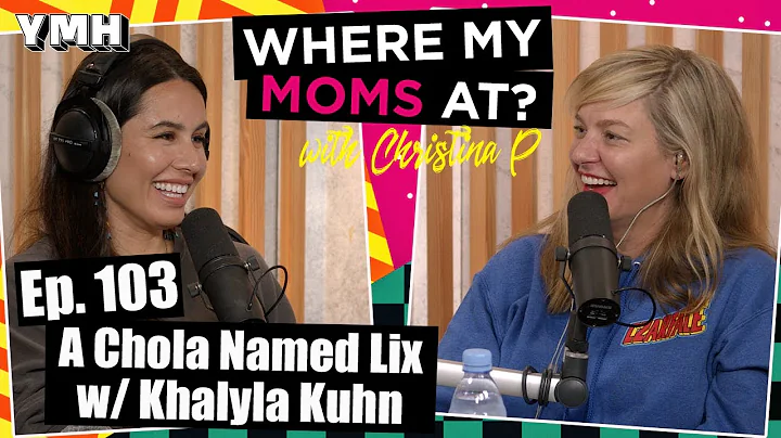 Ep. 103 A Chola Named Lix w/ Khalyla Kuhn | Where ...