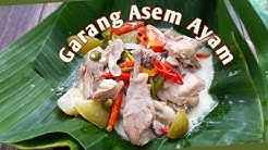 RESEP DAN CARA MEMASAK GARANG ASEM AYAM.. KHAS JAWA TENGAH - Durasi: 8.02. 