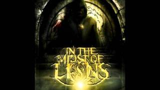 In The Midst of Lions - The Call (Lyrics) (HQ)