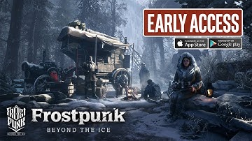 Mobile FROSTPUNK: Beyond The Ice Early Access Gameplay (Android, iOS)