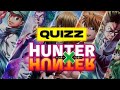 Quizz  hunter x hunter  15 questions