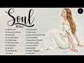 The best soul songs to lift your mood - Relaxing Soul music