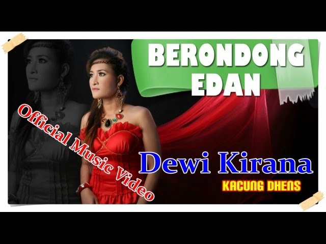 Berondong Edan - DEWI KIRANA 2014 | Official Music Video class=