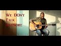 Charlie Puth ft. Selena Gomez - We Don&#39;t Talk Anymore - Fingerstyle Cover By Danny M