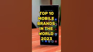 Top 10 Mobile Brands In The World🌎📱|2023 #shorts #samsung #apple #top10 #viral #phones #brand ❤📱💰💥