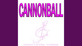 Cannonball (Instrumental Version)
Provided to YouTube by Kontor New Media
Cannonball (Instrumental Version) · High Level Tunes
Cannonball
℗ High Level Tunes
Released on: 2014-01-08
Artist: High Level Tunes
Composer: Benny Blanco
Music Publisher: Manuskript
Auto-generated by YouTube. Cannonball (Instrumental Version)
