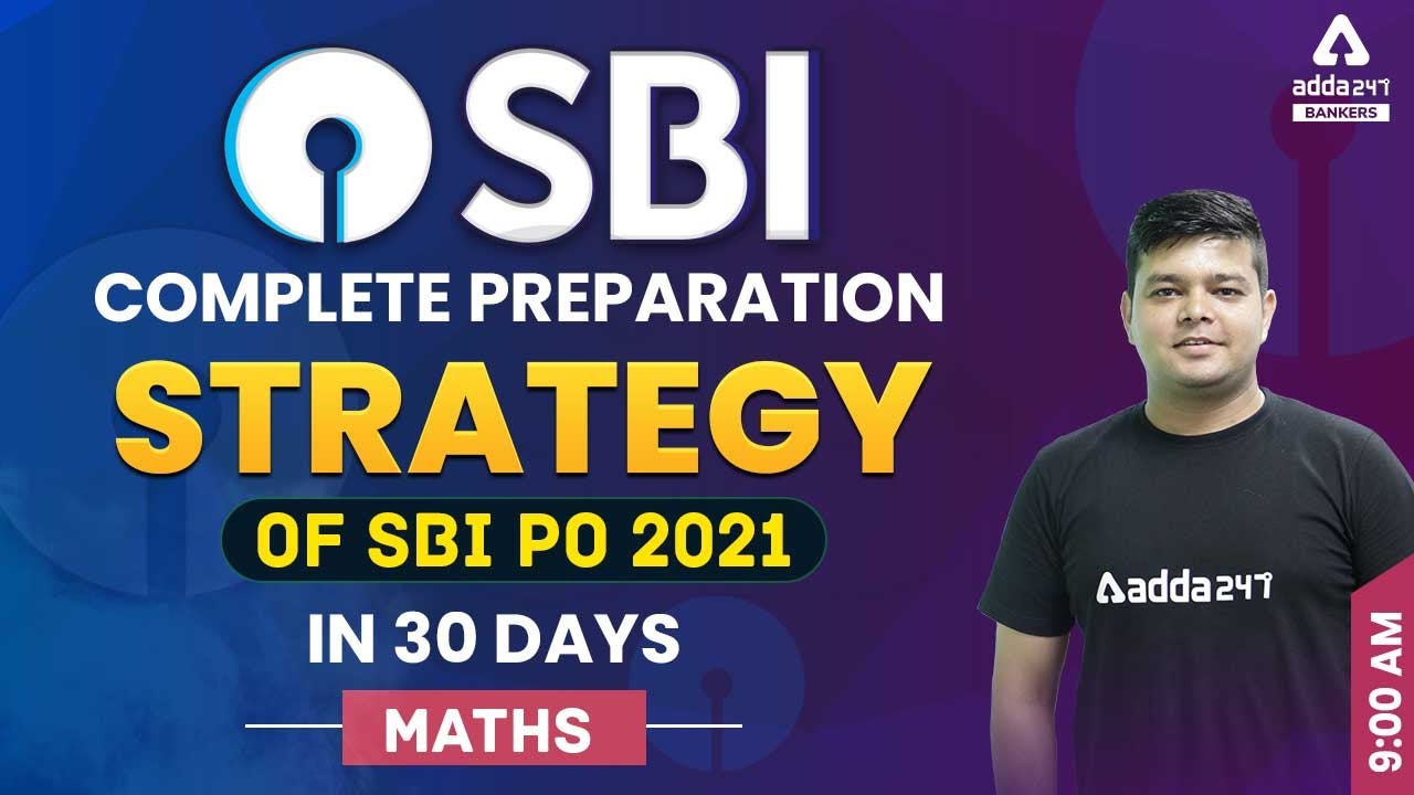 Complete Preparation Strategy of SBI PO 2021 in 30 Days | Maths