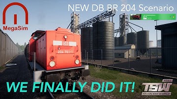 Train Sim World 2020 - DB BR 204 - We finally completed it!!!