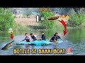 Feke huye bottle se banai boat  i made a boat from bottle   mrchetan313 experiment comedy