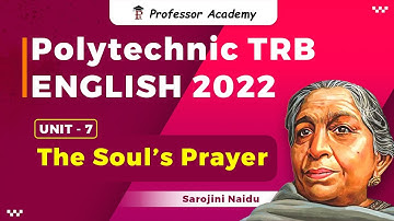 Polytechnic TRB English 2023 | Sarojini Naidu | Unit 7 | The Soul