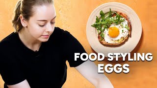 Food Styling Hacks for EGGS