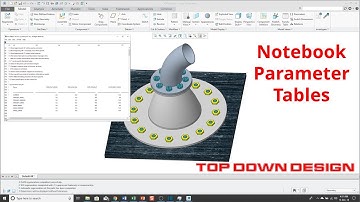 Creo Parametric - Notebook Parameter Tables - Top Down Design (Demonstration)