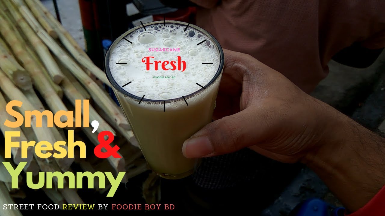 Heathy street Drinks Sugarcane Juice @ TK 10 per Glass Yummy Food Akher ...